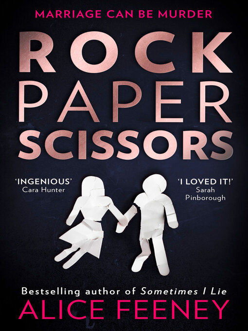 Title details for Rock Paper Scissors by Alice Feeney - Available